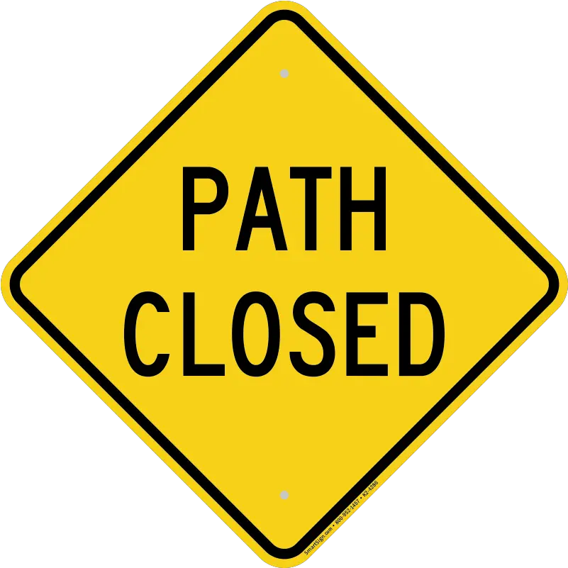 Download Path Closed Sdp Liberal Alliance Full Size Png Share The Road Sign Path Png