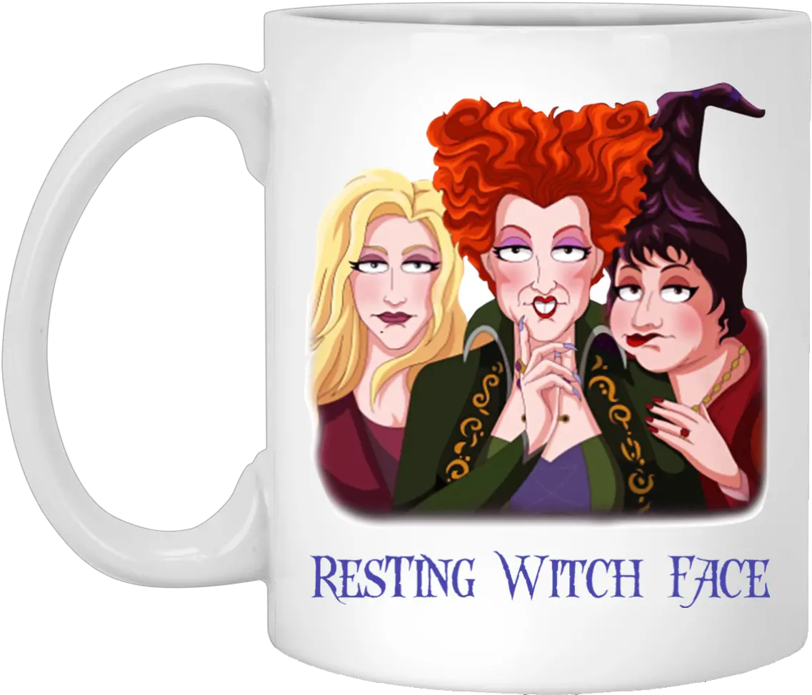 Sanderson Sisters Resting Witch Face Hocus Pocus Mug Sanderson Sisters Resting Witch Face Png Hocus Pocus Png