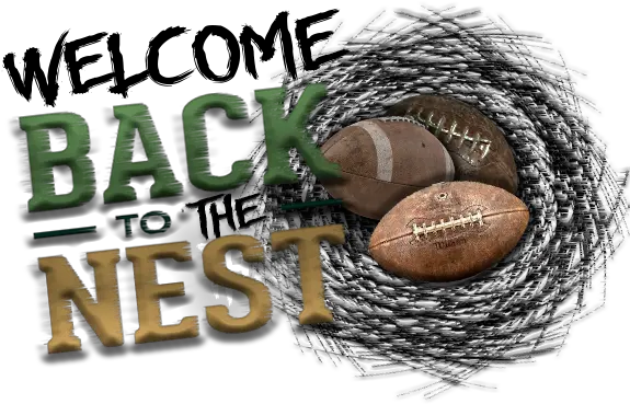 Welcome Back Nest For American Football Png Welcome Back Png