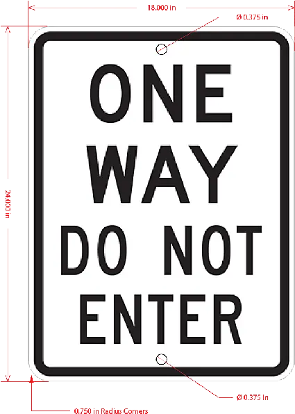 Do Not Enter Aluminum Reflective Sign One Way Sign Png Do Not Enter Png