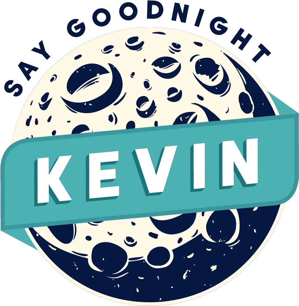 Say Goodnight Kevin Good Night Kevin Png Good Night Logo