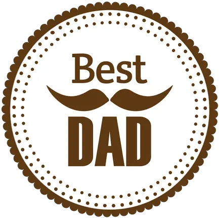 Best Dad Round Badge Transparent Fathers Day Png Dad Png