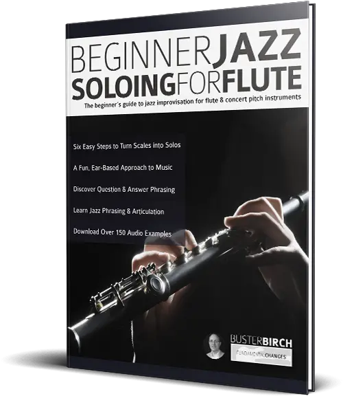 Beginner Jazz Soloing For Flute Fundamental Changes Music Poster Png Flute Transparent Background