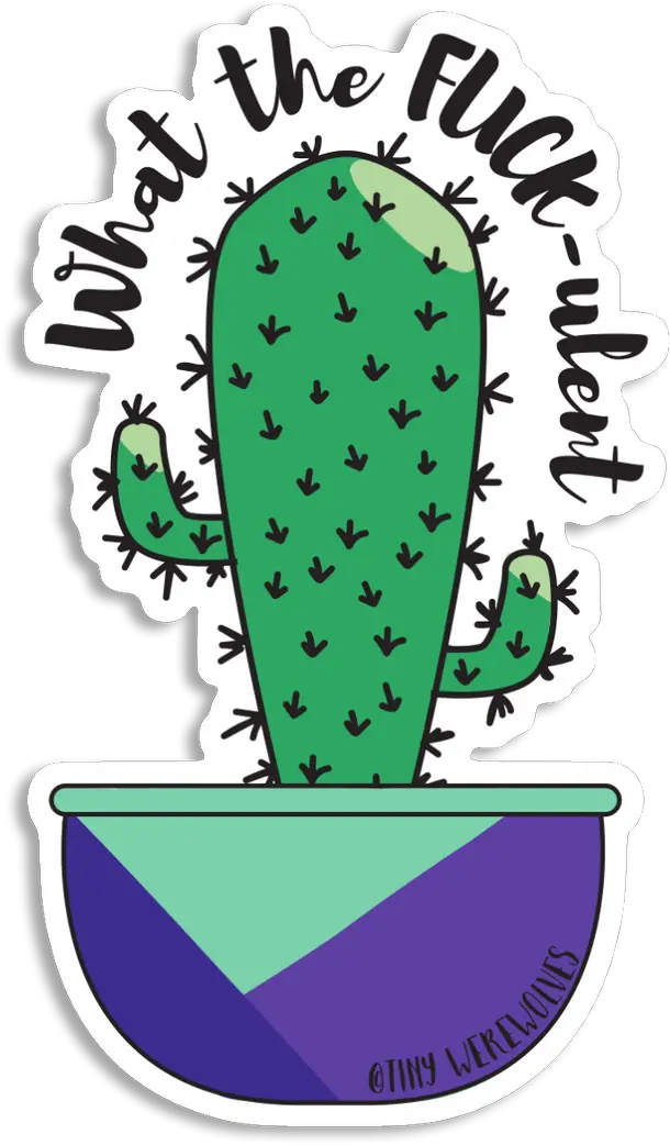 Wtfuckulent U0026 Donu0027t Fucking Touch Me Waterproof Vinyl Sticker 2 Pack Nopal Png Lent Icon