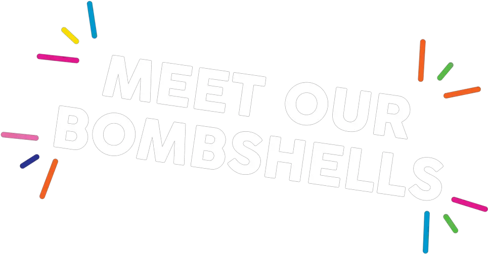 Meet Our Bombshells U2014 Bombshell Treat Bar Language Png Drool Png