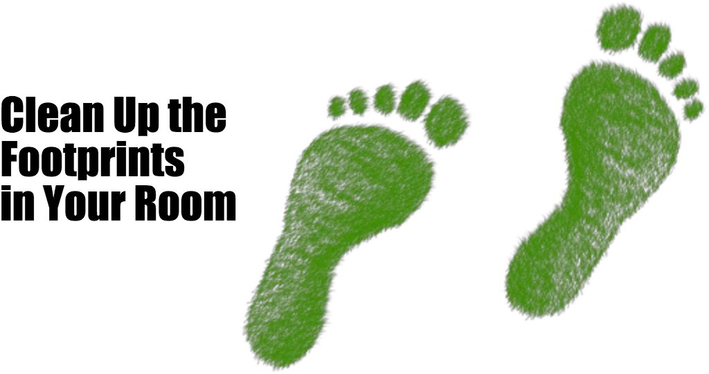 Emotional Footprints Cleaning Up Your Room U2022 Tony Rhoton Ecological Footprint Png Foot Prints Png