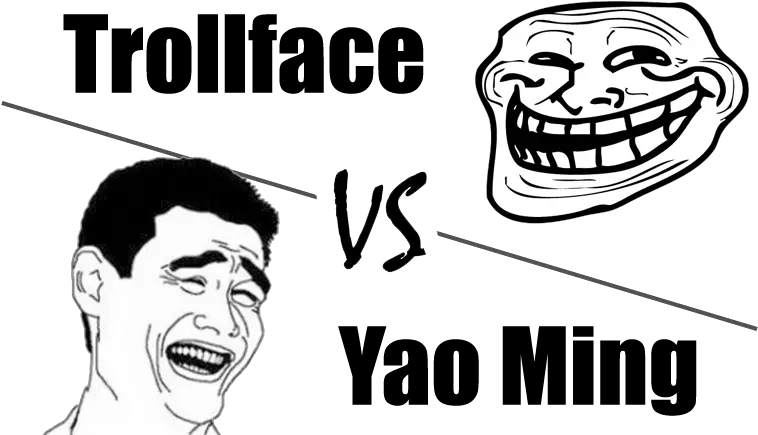 Trollface Vs Yao Ming Png 43127 Free Icons And Png Yao Ming Troll Face Troll Face Png No Background