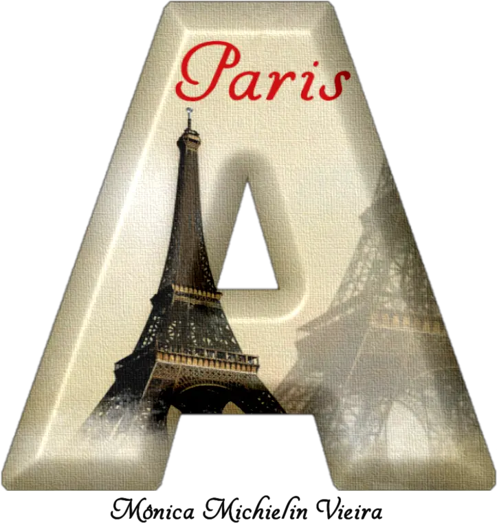 Alphabets By Monica Michielin Alfabeto Torre Eiffel Paris Alfabeto Tema Torre Eiffelparis Png Torre Eiffel Png