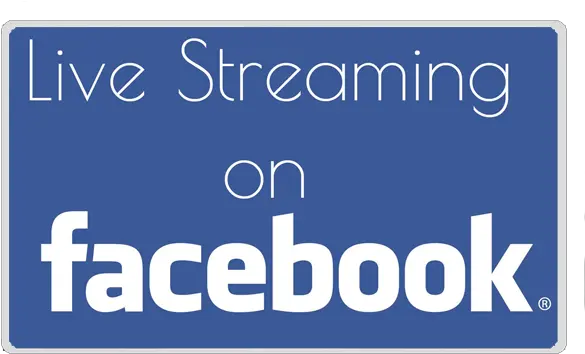 Live Streaming Streaming Live On Facebook Png Facebook Live Logo Png