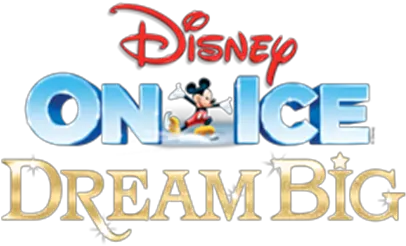 Disney Disney On Ice Dream Big Logo Png Disney Interactive Logo