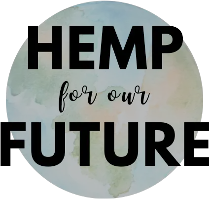 Hemp For Our Future Friends Of Language Png Future Png