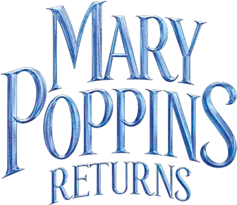 Mary Poppins Returns Mary Poppins Returns Logo Png Mary Poppins Png