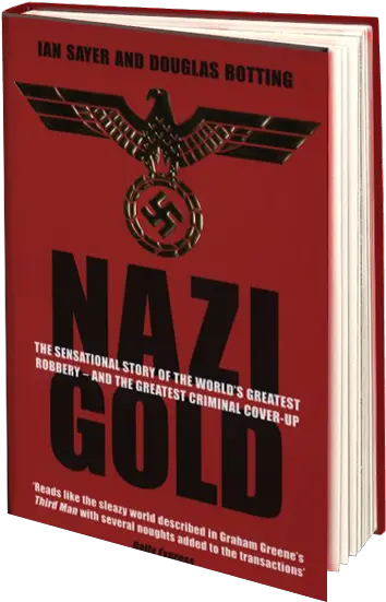 Nazi Gold U2013 Ian Sayer U0026 Douglas Botting The Story Of Box Png Nazi Png