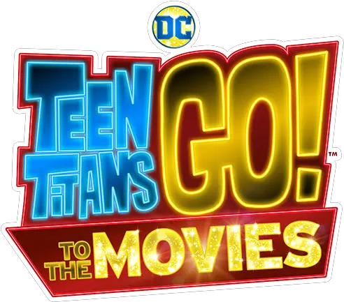 Teen Titans To The Movies Art Print Teen Titans Go The Movie Png Teen Titans Logo Png