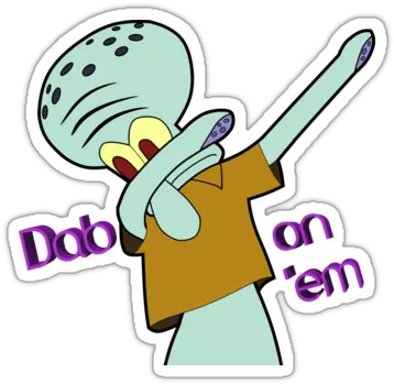 Background Dabbing Squidward Stickers Really Red Bubble Sticker Png Squidward Dab Png