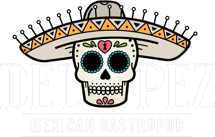 Download Welcome To Del Pez Mexican Full Size Png Image Del Pez Mexican Gastropub Mexican Png