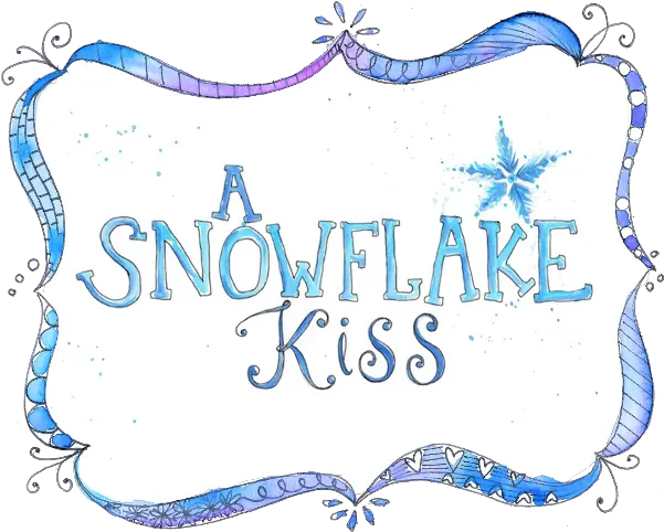A Snowflake Kiss Calligraphy Png Snowflake Frame Png