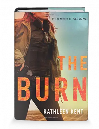 Book Review The Burn By Kathleen Kent Action Film Png Film Burn Png