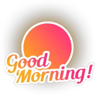 Good Morning Png Good Morning Sticker Png Good Morning Logo