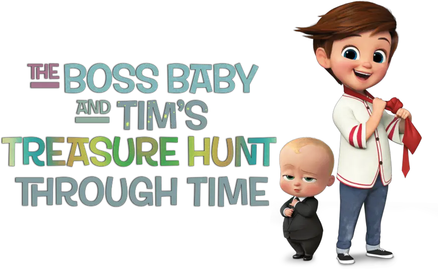 The Boss Baby And Timu0027s Treasure Hunt Through Time Movie Cartoon Png Boss Baby Transparent