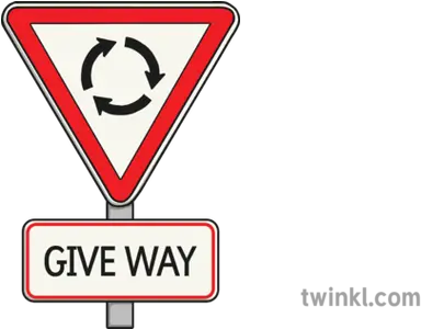 Roundabout Give Way Road Sign Illustration Twinkl Roundabout Give Way Sign Png Road Sign Png