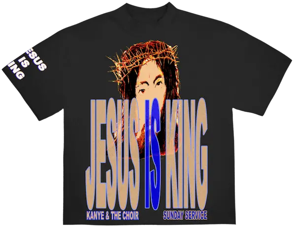 Kanye West Releases U0027jesus Is Kingu0027 Capsule Collection With Kanye Jesus Is King Merch Png Kanye West Png