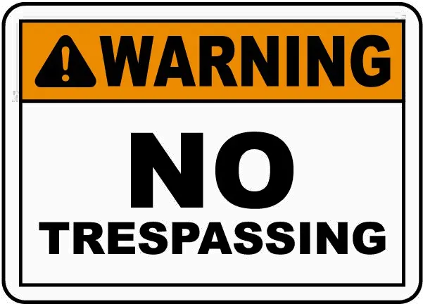 No Trespassing Sign Transparent Background Png Mart Warning No Trespassing Sign No Sign Png