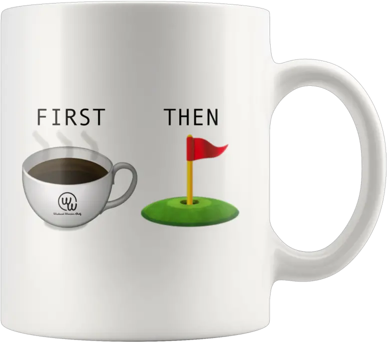 First Coffee Then Golf Emoji Mug Coffee Golf Png Coffee Emoji Png