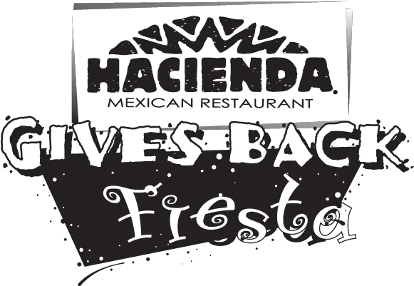 Gives Back Fiesta Hacienda Mexican Restaurants Poster Png Fiesta Png