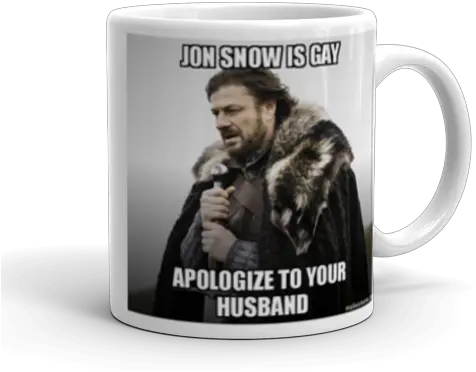 Jon Snow Is Gay Apologize To Your Husband Brace Yourself Png Jon Snow Png