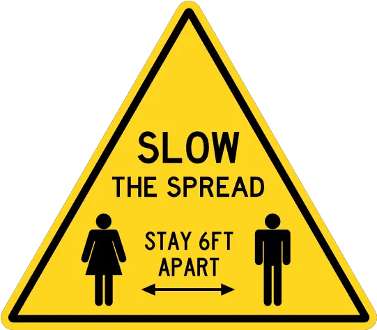 Slow The Spread Caution Sign Floor Sticker Baños Publicos Png Caution Icon