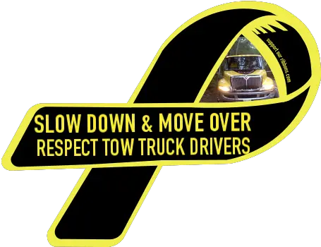 Custom Ribbon Slow Down U0026 Move Over Respect Tow Truck Slow Down Move Over Law Png Tow Truck Logo