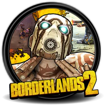 Borderlands 2 Borderlands 2 Game Of The Year Edition Png Borderlands 2 Logo Png