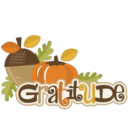 Gratitude Clip Art Transparent Thankful Thanksgiving Clipart Png Thanksgiving Clipart Png