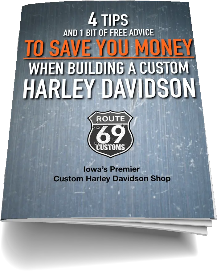 Route 69 Customs Ride The Bike Your Buddies Talk About Poster Png Harley Logo Png