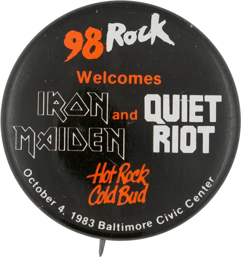 Iron Maiden And Quiet Riot Concert Busy Beaver Button Museum Quiet Riot Png Iron Maiden Logo Png