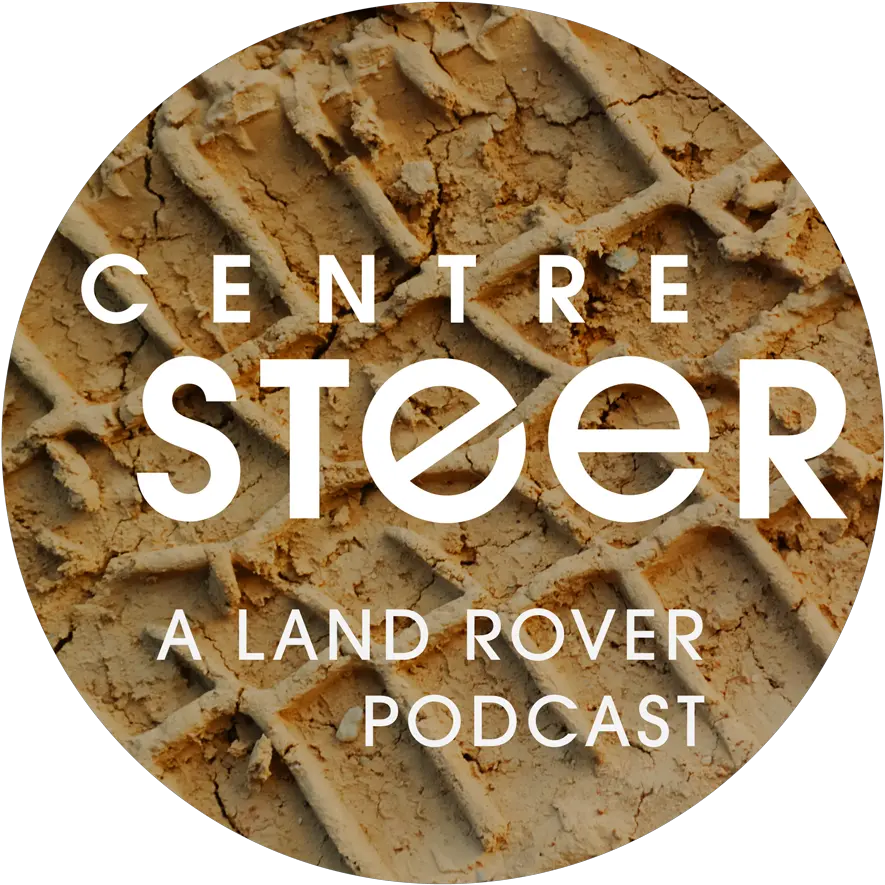 Centresteer Podcast U2013 A Land Rover By For U0026 About Centre Steer Podcast Png Land Rover Logo Png