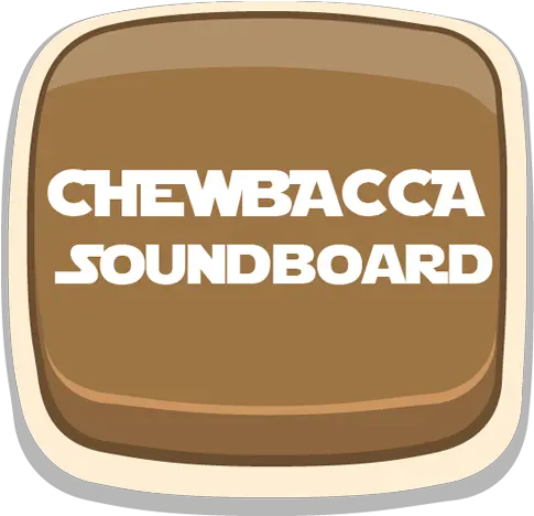 Chewbacca Soundboard Apk 20 Download Apk Latest Version Png Sound Board Icon