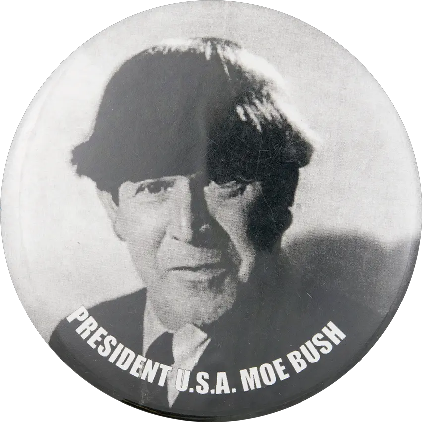 Moe Bush Busy Beaver Button Museum Badge Png George Bush Png