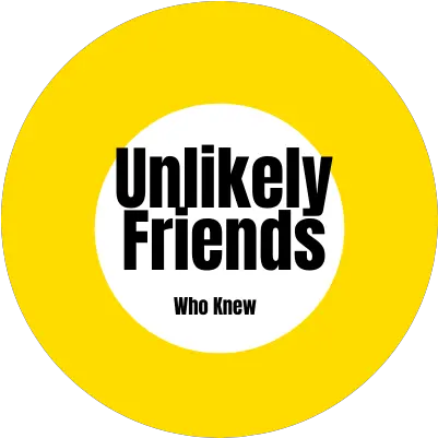 Unlikely Friends Comedy Png Logo Font