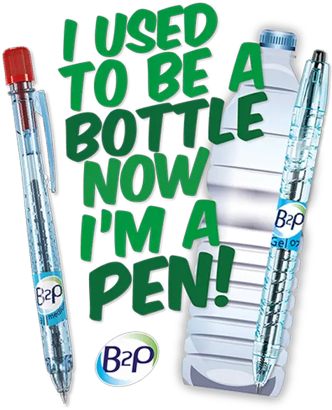 B2p Bottle2pen From The Pilot Pen Company Uk Ltd Pilot B2p Png Pilot Png