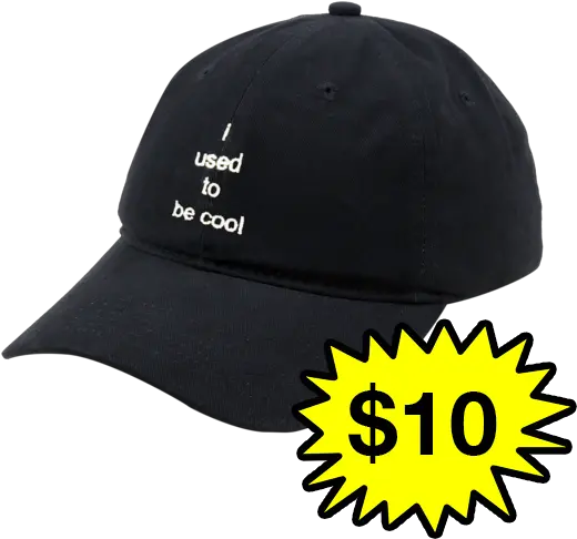 I Used To Be Cool Dad Hat Black Starburst Clip Art Png Dad Hat Png