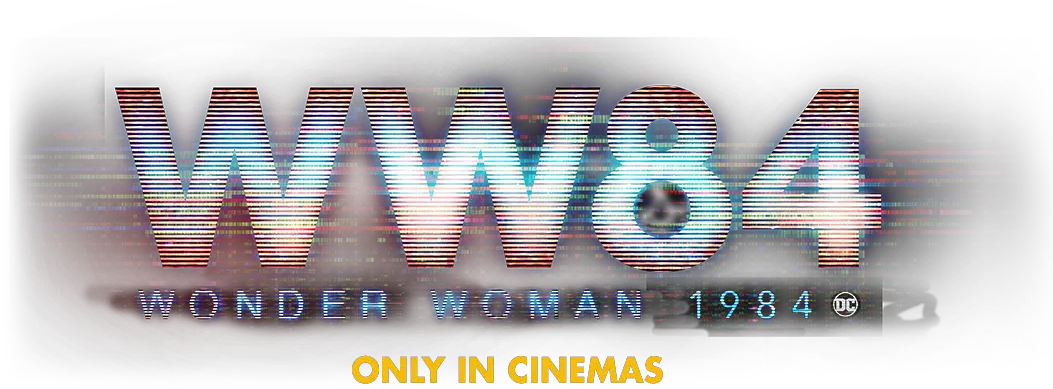 Wonder Woman 1984 Official Movie Site Only In Cinemas Wonder Woman 1984 Png Wonderwoman Png