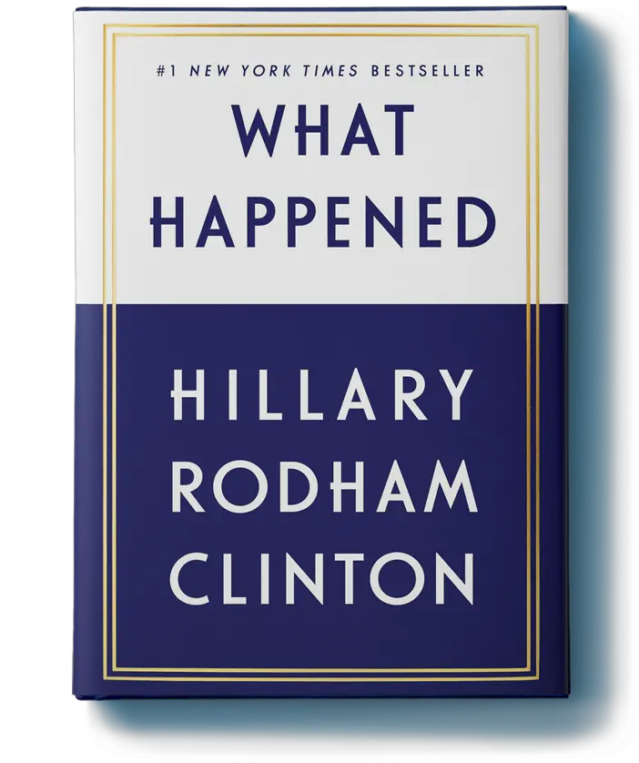 Hillary Clinton Face Png Hillary Clintonu0027s 2016 Election Happened Hillary Clinton Book Hillary Clinton Transparent Background