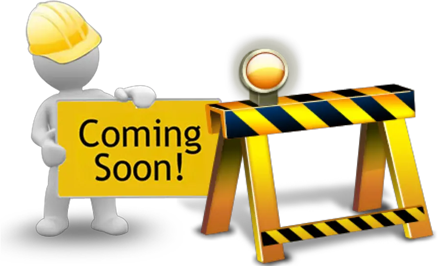 Fast Trade Est Blog Coming Soon Coming Soon Under Construction Clipart Png Coming Soon Png