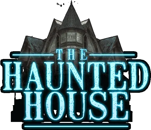 Haunted House Reign Of Terror The Haunted House Logo Png Haunted House Png