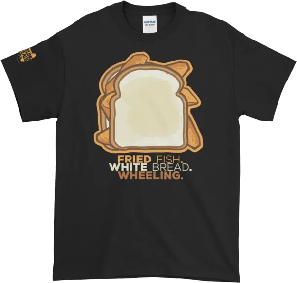 Fried Fish White Bread Wheeling Homeland Security Fighting Terrorism Since 1492 T Shirt Png Fried Fish Png
