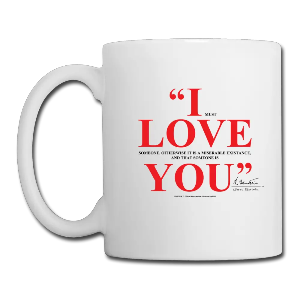 Albert Einstein I Love You Quote Mug Jacksgap Png Einstein Png