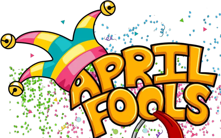 April Fools Day Memes Jokes Go Viral April Fools Day Clipart Png April Png