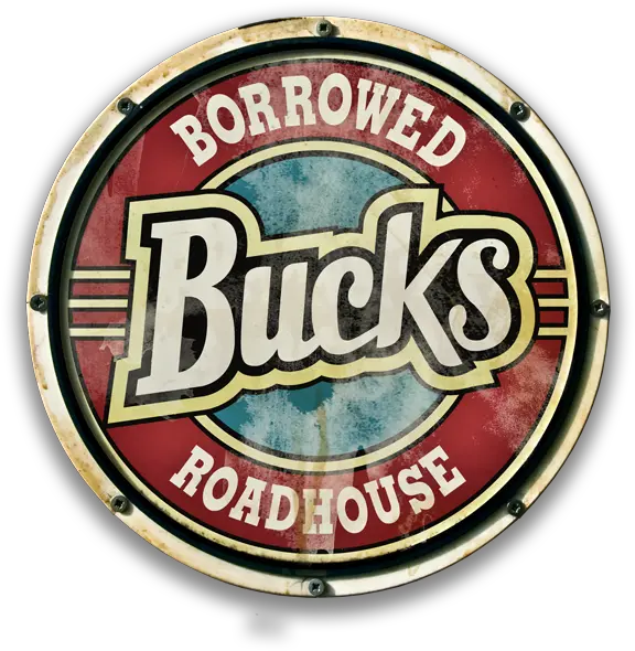 Borrowed Bucks Roadhouse Borrowed Bucks Png Bucks Logo Png